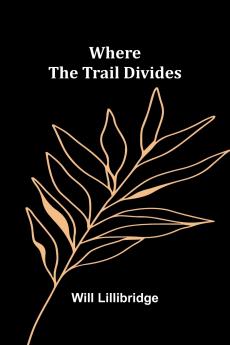 Where the Trail Divides