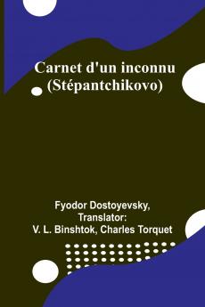 Carnet d'un inconnu (Stépantchikovo)