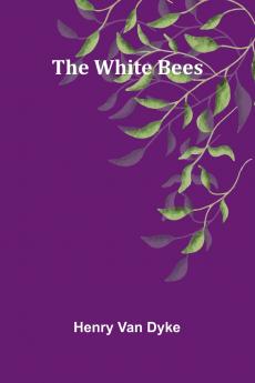 The White Bees