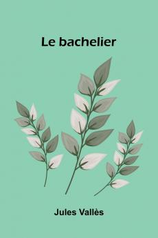 Le bachelier