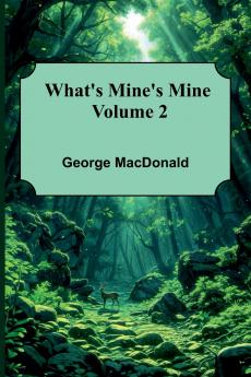What'S Mine'S Mine   Volume 2