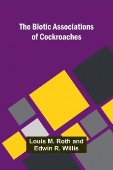 The Biotic Associations of Cockroaches