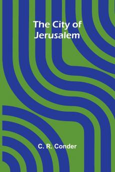 The City Of Jerusalem