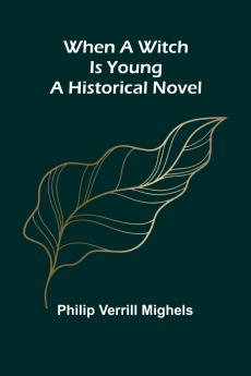 When A Witch Is Young