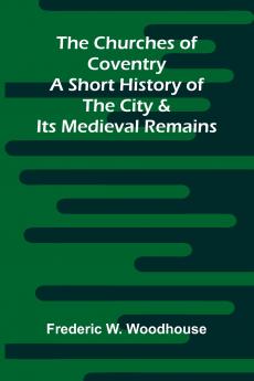 The Churches of Coventry