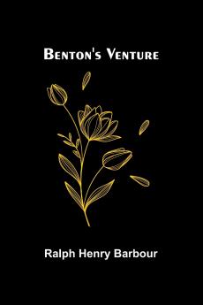 Benton's Venture