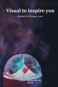 Visual to inspire you