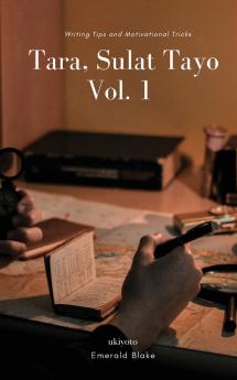 Tara Sulat Tayo Volume 1