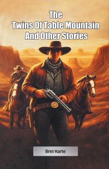 The Twins Of Table Mountain And Other Stories