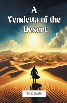 A Vendetta Of The Desert