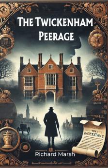 The Twickenham Peerage