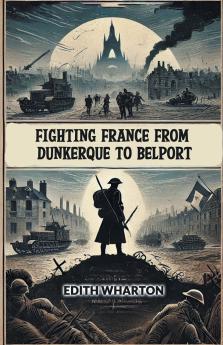Fighting France From Dunkerque To Belport
