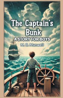 The Captain's Bunk A Story For Boys