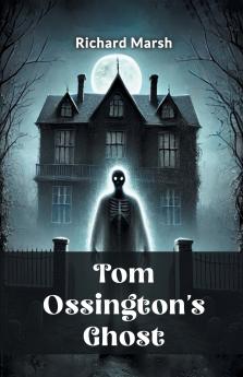 Tom Ossington's Ghost