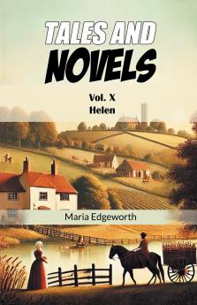 Tales And Novels Vol. X Helen