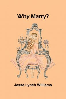 Why Marry?