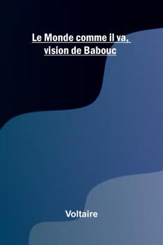 Le Monde comme il va vision de Babouc