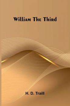 William the Third