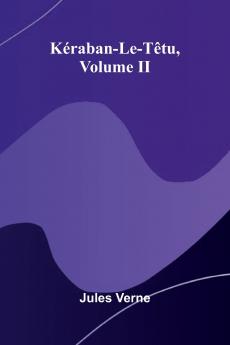 K raban-Le-T tu Volume II
