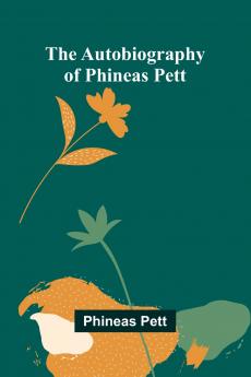 The Autobiography Of Phineas Pett