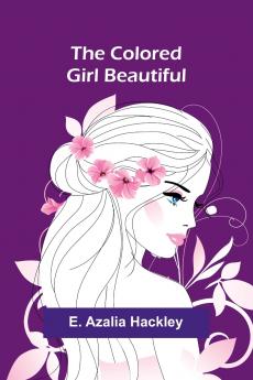 The Colored Girl Beautiful