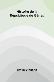 Histoire de la R publique de G nes