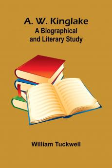 A. W. Kinglake