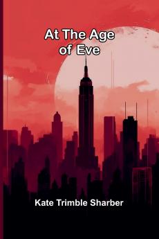At The Age Of Eve