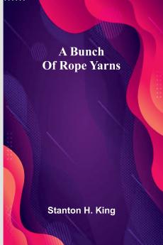 A Bunch Of Rope Yarns