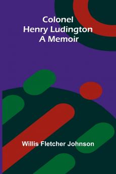 Colonel Henry Ludington