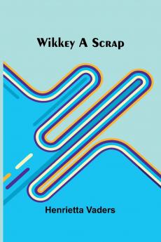 Wikkey A Scrap