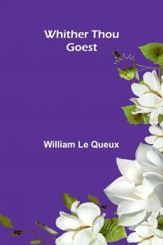 Whither Thou Goest