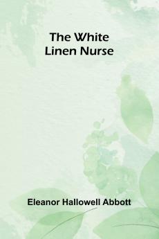 The White Linen Nurse