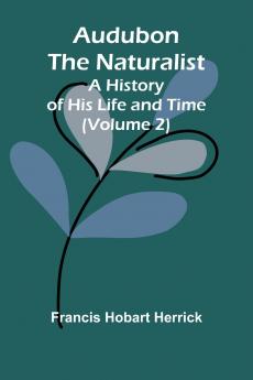 Audubon The Naturalist