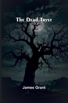 The Dead Tryst