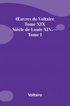 uvres de Voltaire Tome XIX