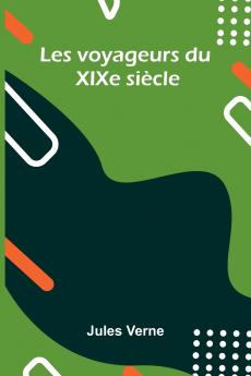 Les voyageurs du XIXe si cle