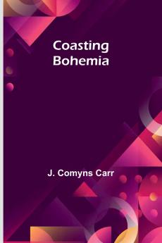 Coasting Bohemia