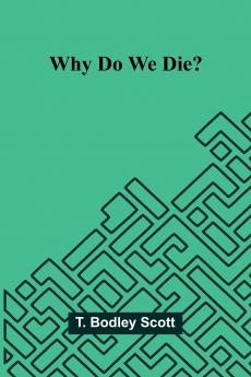 Why do we die?