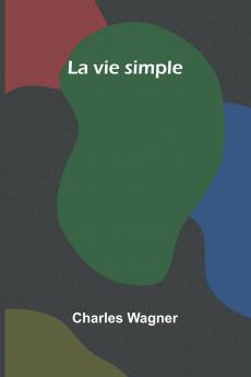 La vie simple