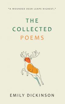 The Collected Poems of Emily Dickinson
