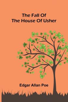 The Fall of the House of Usher