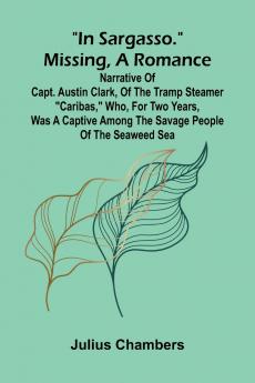 In Sargasso. Missing a romance