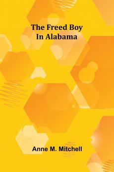 The freed boy in Alabama