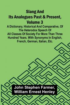 Slang and its analogues past and present volume 3