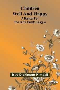 Children Well And Happy