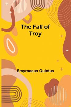 The Fall of Troy