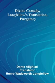 Divine Comedy Longfellow'S Translation Purgatory