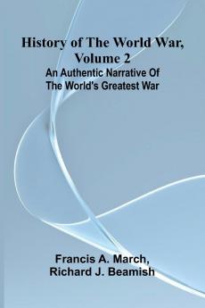 History of the World War Volume 2
