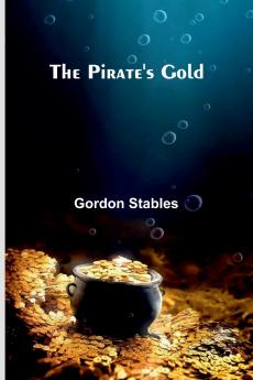 The Pirate'S Gold